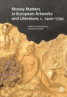 Couverture_Money Matters in European Artworks and Literature, c. 1400-1750