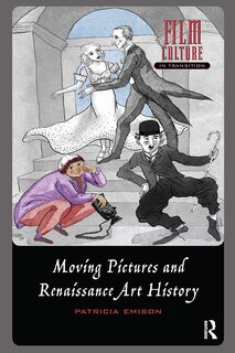 Couverture_Moving Pictures and Renaissance Art History