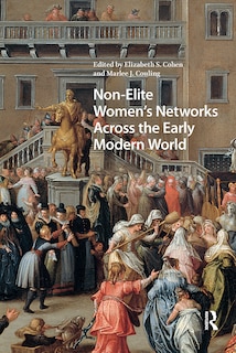 Couverture_Non-Elite Women's Networks Across the Early Modern World