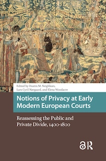 Front cover_Notions of Privacy at Early Modern European Courts