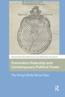 Couverture_Premodern Rulership and Contemporary Political Power