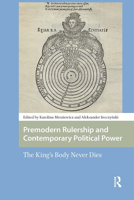 Couverture_Premodern Rulership and Contemporary Political Power