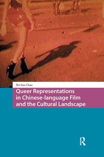 Front cover_Queer Representations in Chinese-language Film and the Cultural Landscape