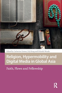 Couverture_Religion, Hypermobility and Digital Media in Global Asia