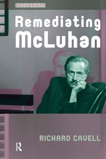 Couverture_Remediating McLuhan