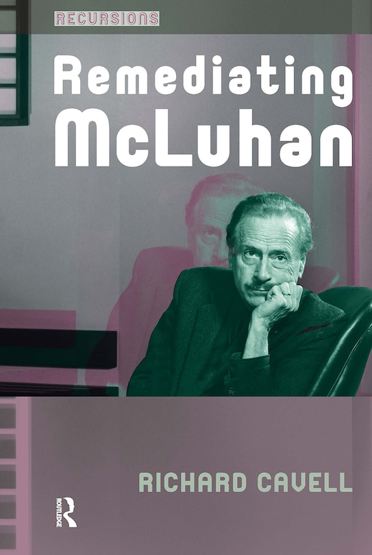 Couverture_Remediating McLuhan