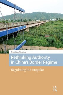 Couverture_Rethinking Authority in China's Border Regime