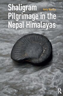Front cover_Shaligram Pilgrimage in the Nepal Himalayas
