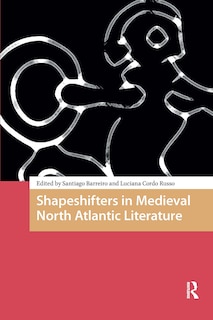 Couverture_Shapeshifters in Medieval North Atlantic Literature