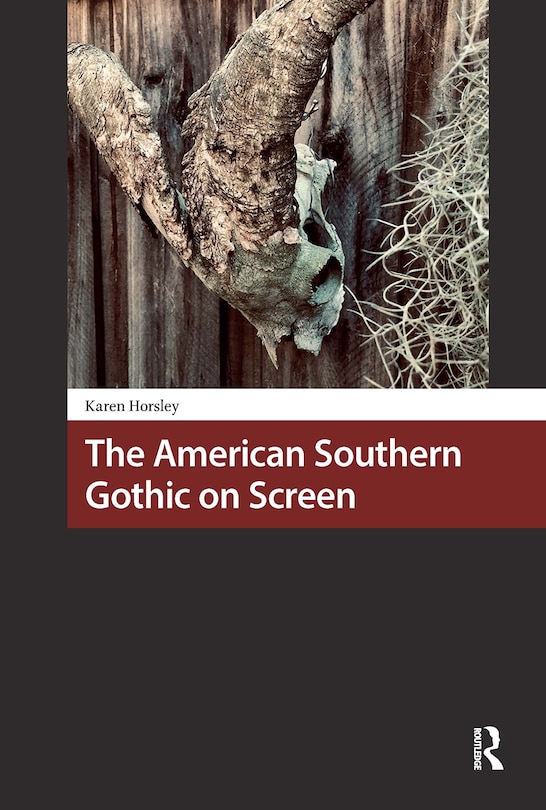 Couverture_The American Southern Gothic on Screen