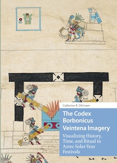 Front cover_The Codex Borbonicus Veintena Imagery