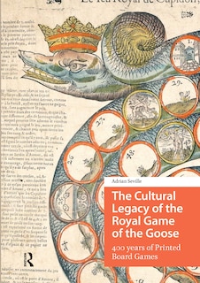 Couverture_The Cultural Legacy of the Royal Game of the Goose