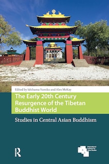 Couverture_The Early 20th Century Resurgence of the Tibetan Buddhist World
