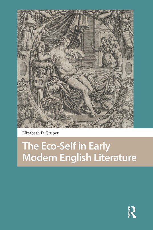 Front cover_The Eco-Self in Early Modern English Literature