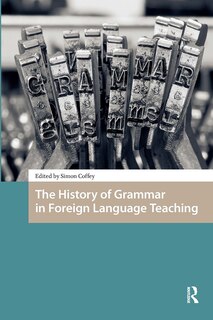 Couverture_The History of Grammar in Foreign Language Teaching