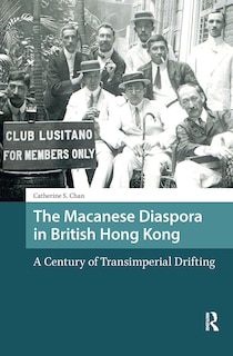 Front cover_The Macanese Diaspora in British Hong Kong