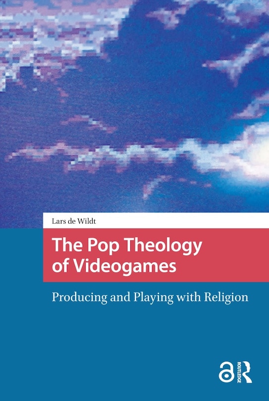 Couverture_The Pop Theology of Videogames