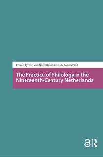 Couverture_The Practice of Philology in the Nineteenth-Century Netherlands