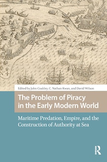 Front cover_The Problem of Piracy in the Early Modern World