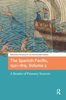 Front cover_The Spanish Pacific, 1521-1815, Volume 2
