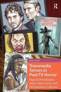 Front cover_Transmedia Terrors in Post-TV Horror
