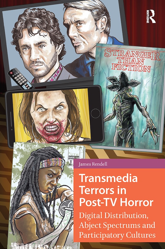 Front cover_Transmedia Terrors in Post-TV Horror