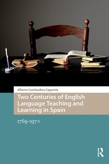 Couverture_Two Centuries of English Language Teaching and Learning in Spain