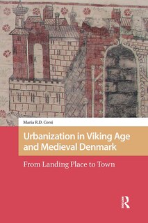 Front cover_Urbanization in Viking Age and Medieval Denmark
