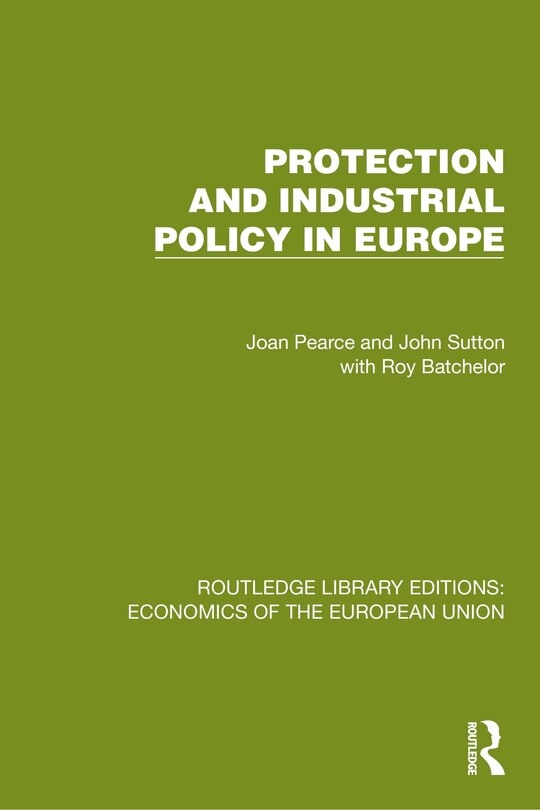 Front cover_Protection and Industrial Policy in Europe