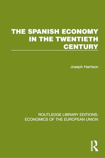 Couverture_The Spanish Economy in the 20th Century