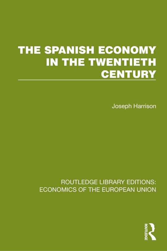 Couverture_The Spanish Economy in the 20th Century
