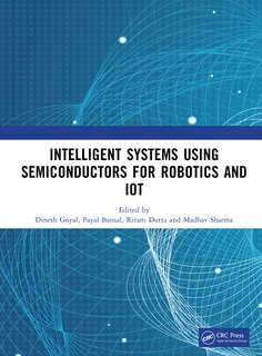 Couverture_Intelligent Systems Using Semiconductors for Robotics and IoT