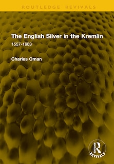 Couverture_The English Silver in the Kremlin