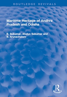 Couverture_Maritime Heritage of Andhra Pradesh and Odisha