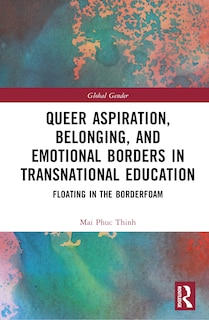 Couverture_Queer Aspiration, Belonging, and Emotional Borders in Transnational Education