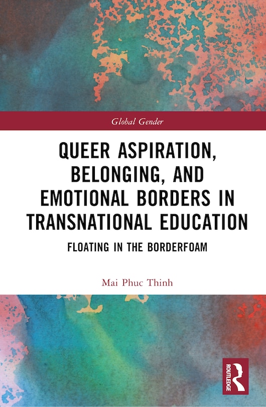 Couverture_Queer Aspiration, Belonging, and Emotional Borders in Transnational Education