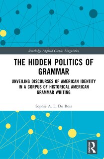 Front cover_The Hidden Politics of Grammar