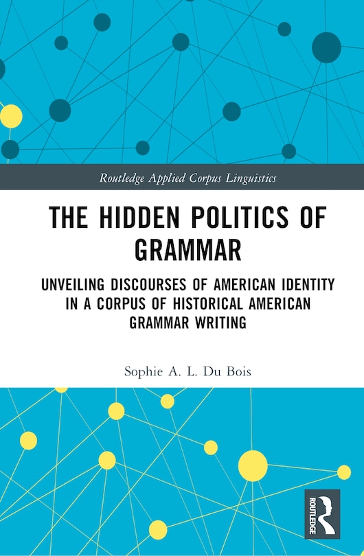 Front cover_The Hidden Politics of Grammar