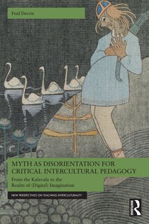 Couverture_Myth as Disorientation for Critical Intercultural Pedagogy