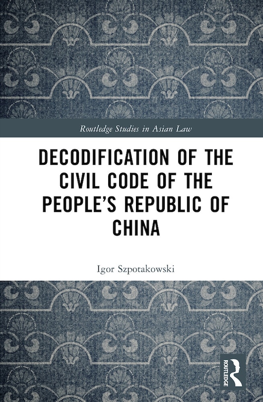 Front cover_Decodification of the Civil Code of the People's Republic of China