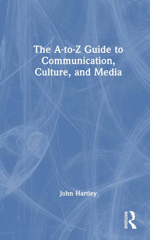Couverture_The A-to-Z Guide to Communication, Culture, and Media