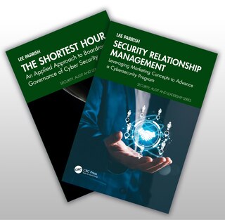Front cover_Security Relationship Management and The Shortest Hour Two-Book Bundle