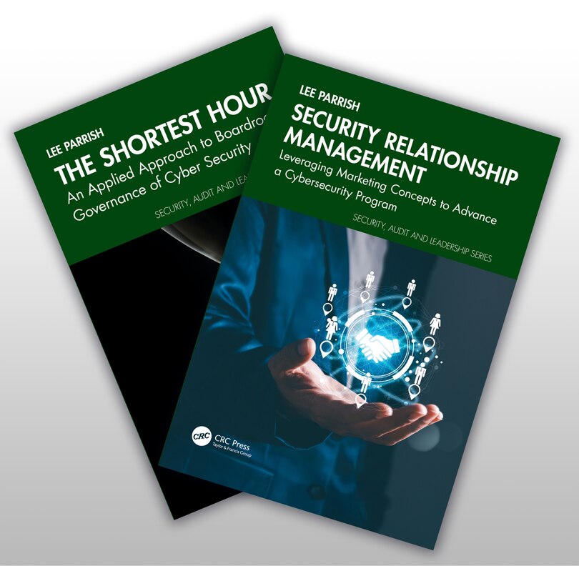 Front cover_Security Relationship Management and The Shortest Hour Two-Book Bundle
