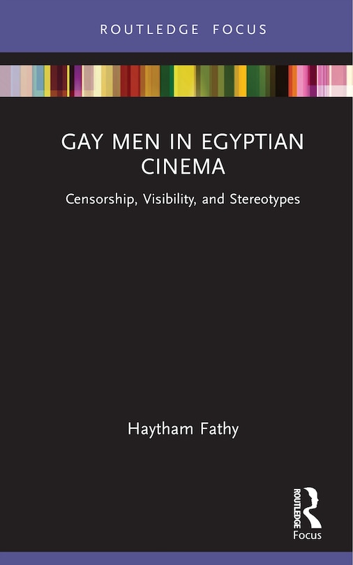 Front cover_Gay Men in Egyptian Cinema