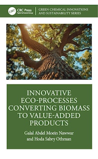 Front cover_Innovative Eco-processes Converting Biomass to Value-added Products