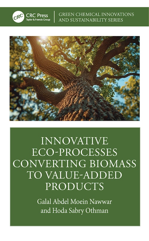 Front cover_Innovative Eco-processes Converting Biomass to Value-added Products