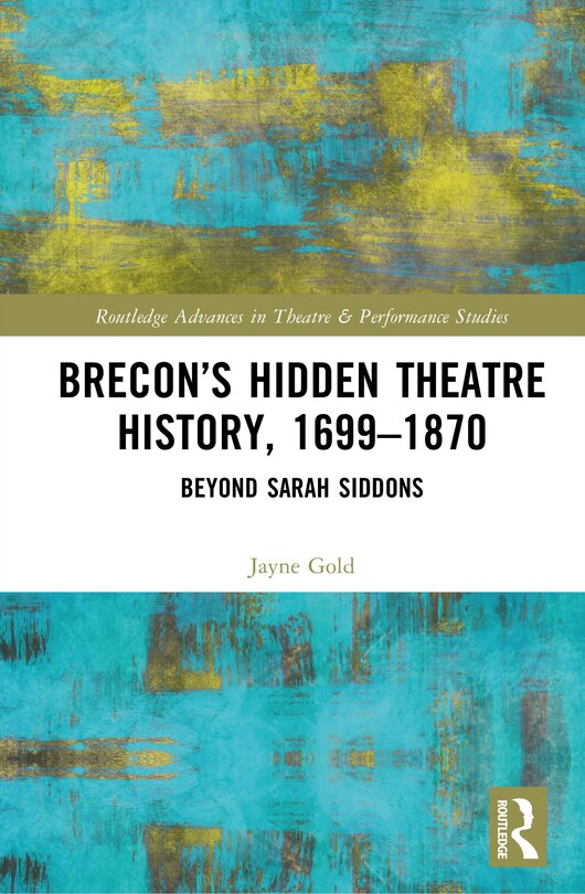 Couverture_Brecon's Hidden Theatre History, 1699-1870