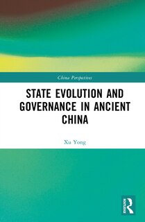 Couverture_State Evolution and Governance in Ancient China