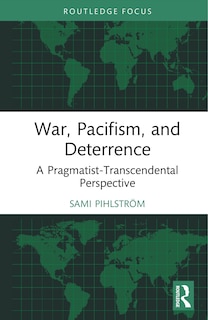 Couverture_War, Pacifism, and Deterrence