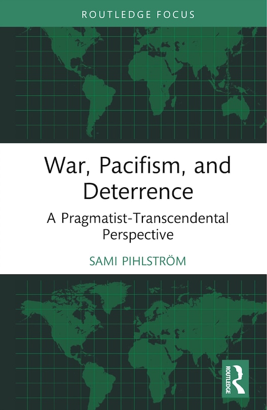 Couverture_War, Pacifism, and Deterrence